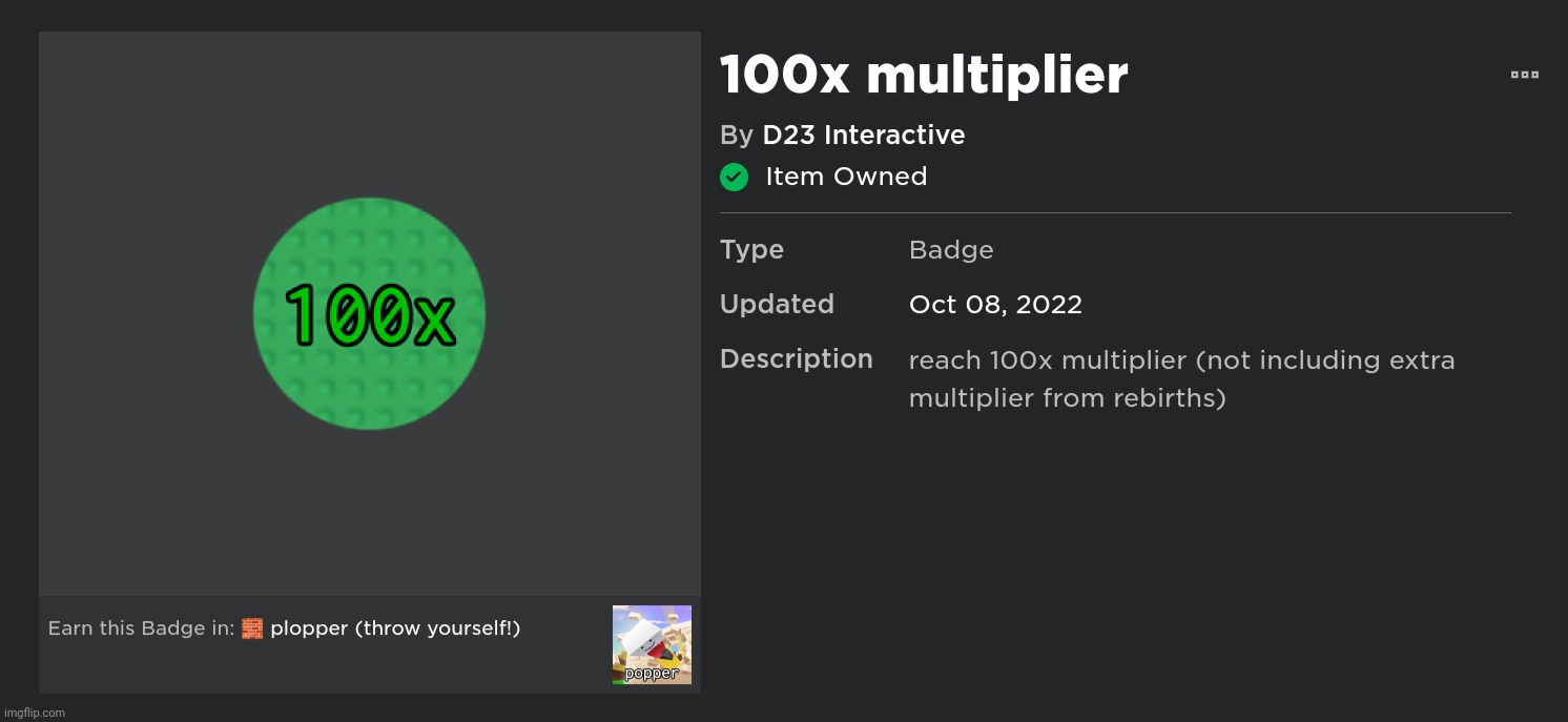 Yes, I did indeed get to 100x multiplier on popper | made w/ Imgflip meme maker