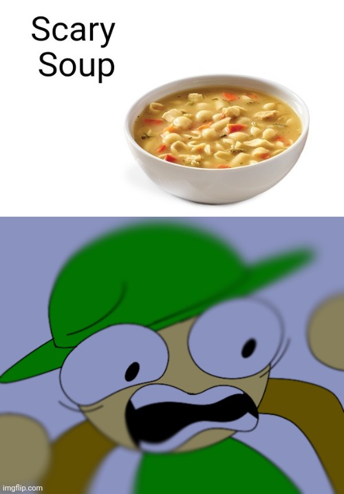 That soup is too scary for Imgflip [a repost] | image tagged in bandu but scared af 2 | made w/ Imgflip meme maker