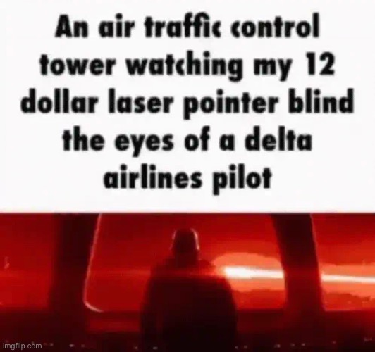 12 dollar laser pointer vs 120 million dollar aircraft | made w/ Imgflip meme maker