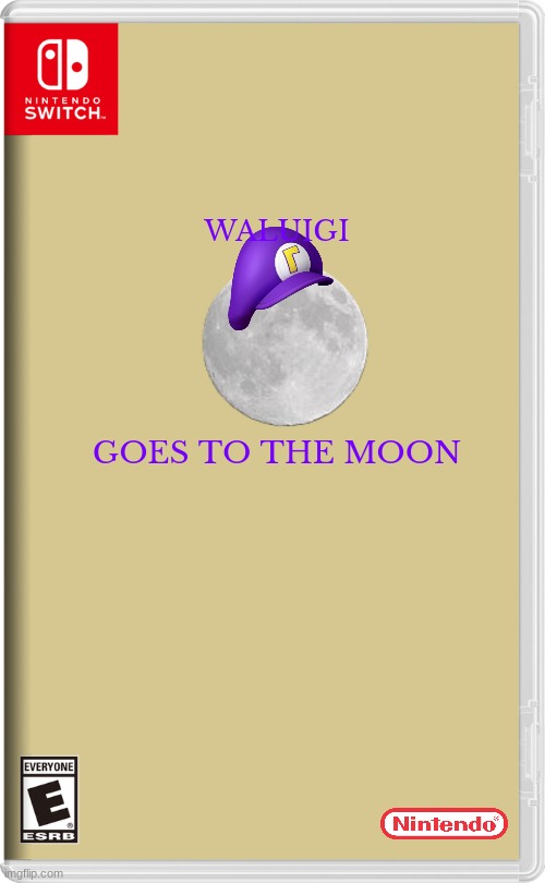 waluigi's greatest hits volume 3 | WALUIGI; GOES TO THE MOON | image tagged in nintendo switch,waluigi,moon,fake,3d platformer | made w/ Imgflip meme maker