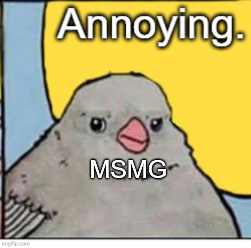 MSMG | made w/ Imgflip meme maker