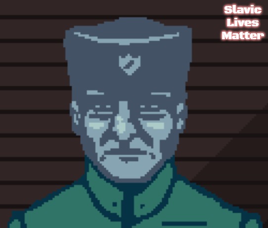 Papers Please Soldier | Slavic Lives Matter | image tagged in papers please soldier,slavic | made w/ Imgflip meme maker