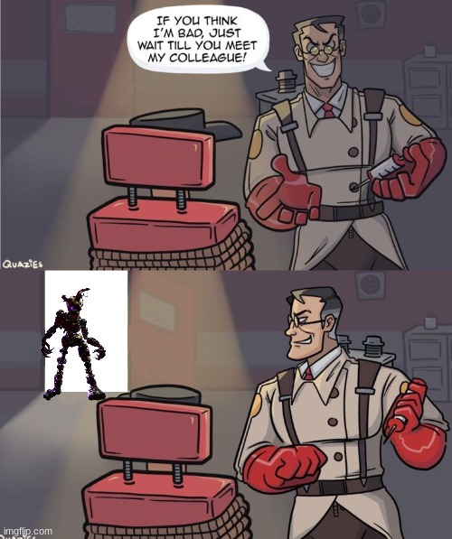Wait Till You Meet My Colleague (No Engineer) | image tagged in wait till you meet my colleague no engineer | made w/ Imgflip meme maker