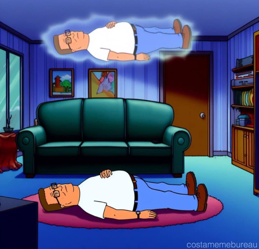 High Quality HANK HILL OUT-OF-BODY EXPERIENCE Blank Meme Template