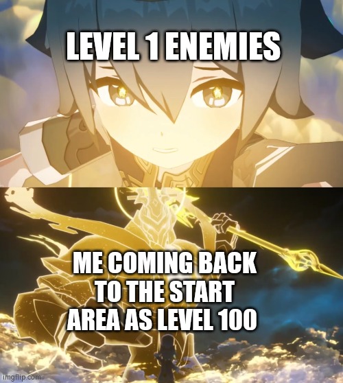 I can imagine this entire Level 100 vs Level 1 scenario. | LEVEL 1 ENEMIES; ME COMING BACK TO THE START AREA AS LEVEL 100 | image tagged in level,enemies,100,funny | made w/ Imgflip meme maker
