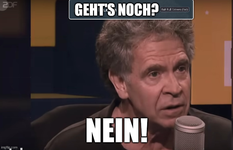 GEHT'S NOCH? NEIN! | made w/ Imgflip meme maker