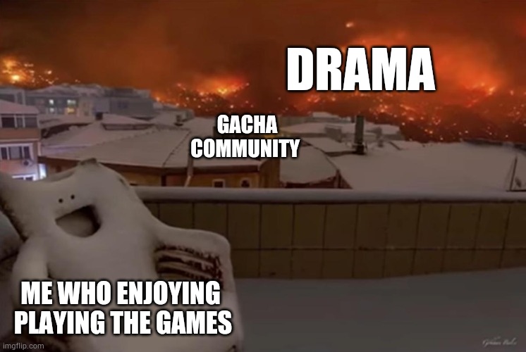 Happy Chair | DRAMA; GACHA COMMUNITY; ME WHO ENJOYING  PLAYING THE GAMES | image tagged in happy chair | made w/ Imgflip meme maker