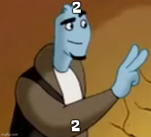 2 | 2; 2 | image tagged in 2 | made w/ Imgflip meme maker