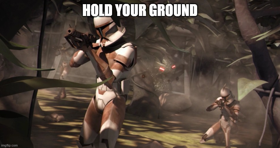 HOLD YOUR GROUND | made w/ Imgflip meme maker