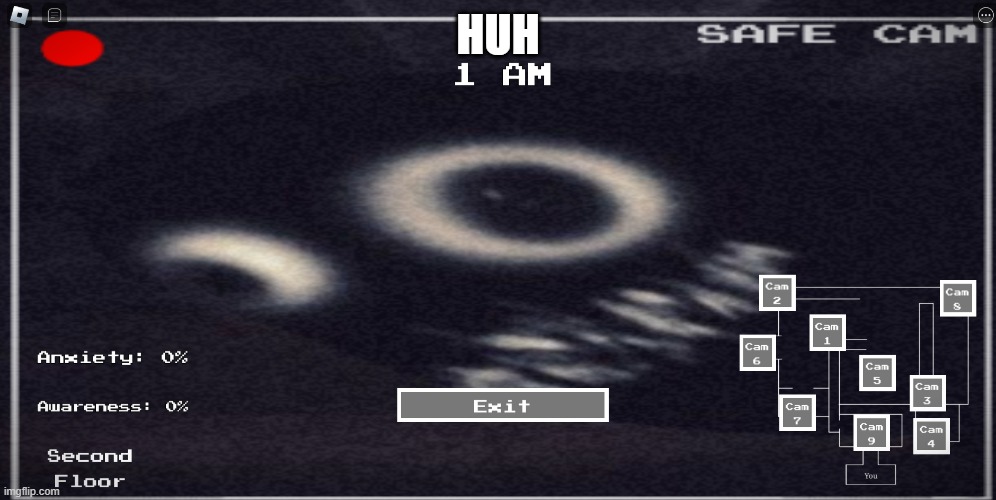 Roblox intruder cam | HUH | image tagged in roblox intruder cam | made w/ Imgflip meme maker