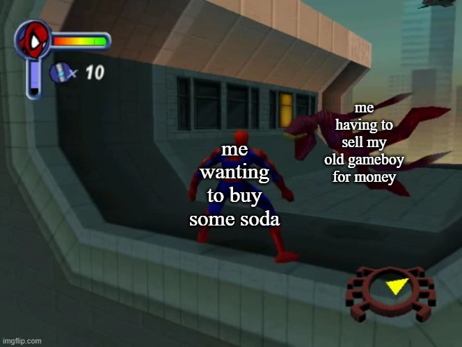 bidenomics really hurts | me having to sell my old gameboy for money; me wanting to buy some soda | image tagged in beta symbiote attacking spiderman | made w/ Imgflip meme maker