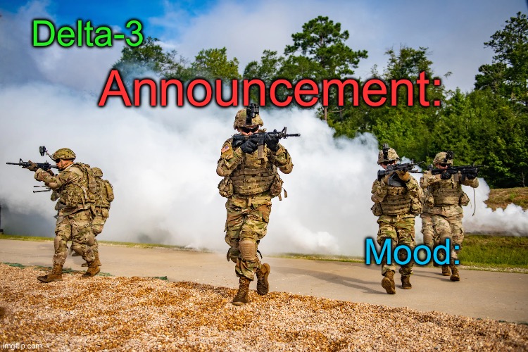 High Quality Delta-3 Announcement template Blank Meme Template