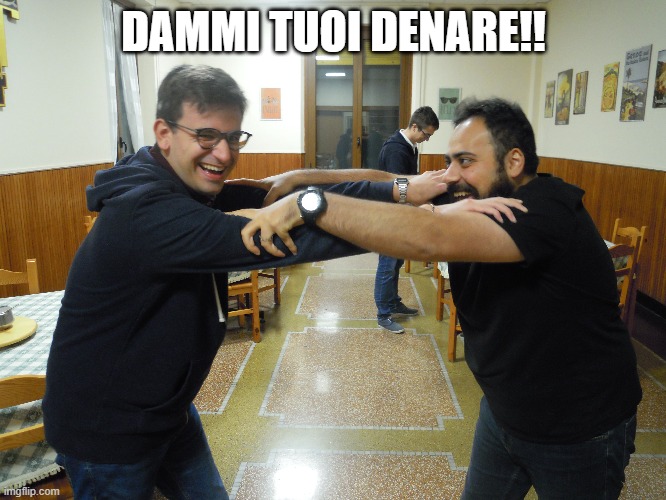 DAMMI TUOI DENARE!! | image tagged in money | made w/ Imgflip meme maker