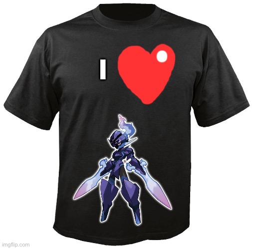 I love Ceruledge T-Shirt | I | image tagged in blank t-shirt | made w/ Imgflip meme maker