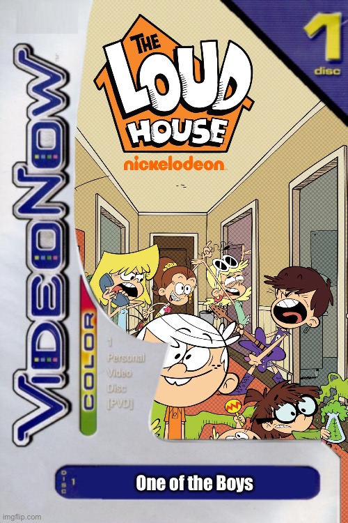 The Loud House VideoNow | One of the Boys | image tagged in the loud house,nickelodeon,lincoln loud,lori loud,animated,cartoon | made w/ Imgflip meme maker