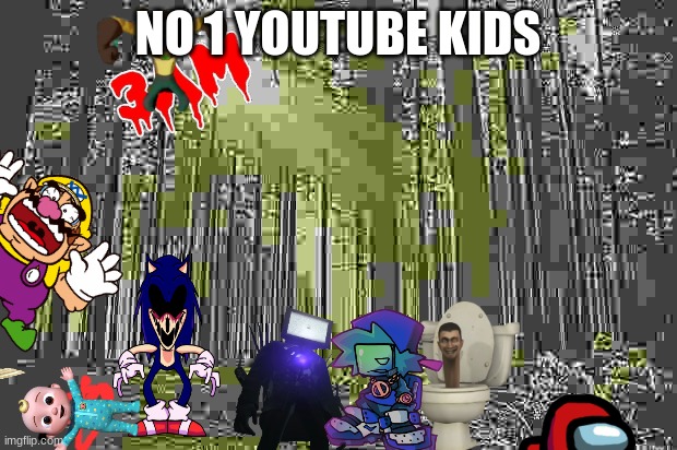 sunlit forest | NO 1 YOUTUBE KIDS | image tagged in sunlit forest,3am | made w/ Imgflip meme maker