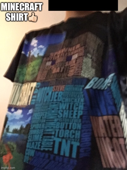 yessir | MINECRAFT SHIRT👍🏻 | made w/ Imgflip meme maker