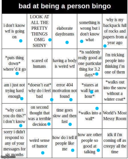 congrats me im an idiot | image tagged in bad at being a person bingo | made w/ Imgflip meme maker