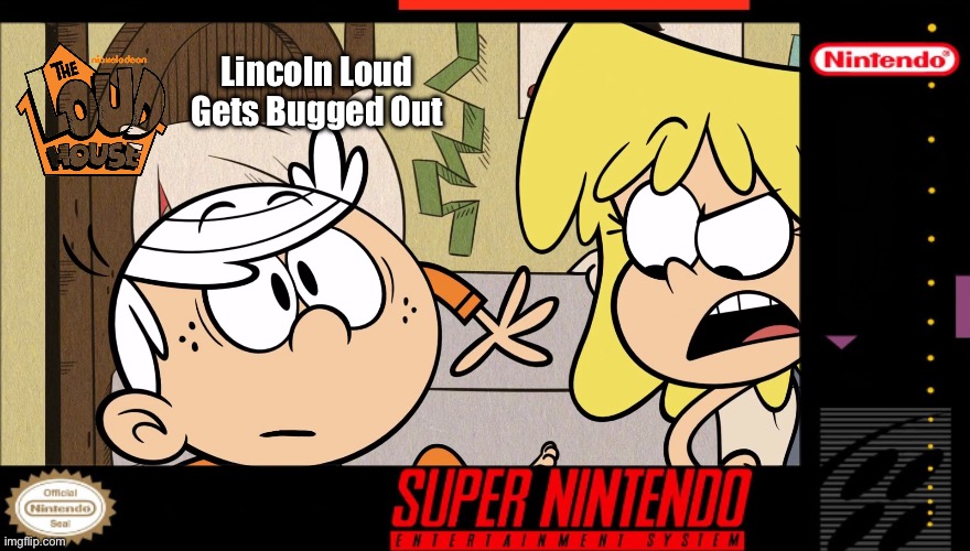 Lincoln Gets Bugged Out Super NES Box Art | Lincoln Loud Gets Bugged Out | image tagged in the loud house,lincoln loud,lori loud,nickelodeon,video games,nintendo | made w/ Imgflip meme maker