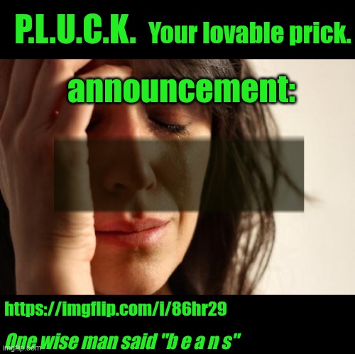 High Quality P.L.U.C.K. Announcement Blank Meme Template