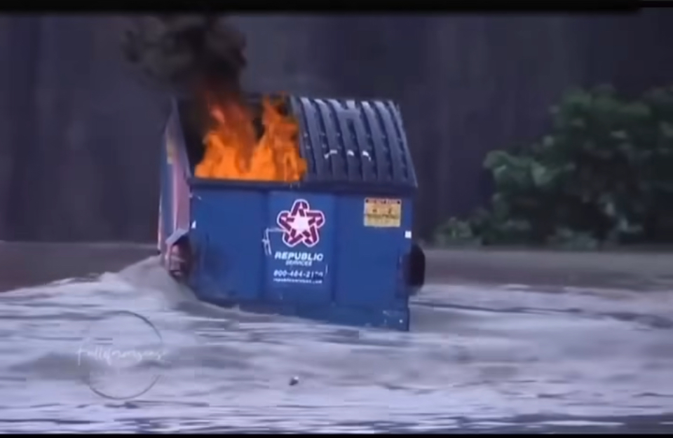 High Quality Dumpster fire flood Blank Meme Template