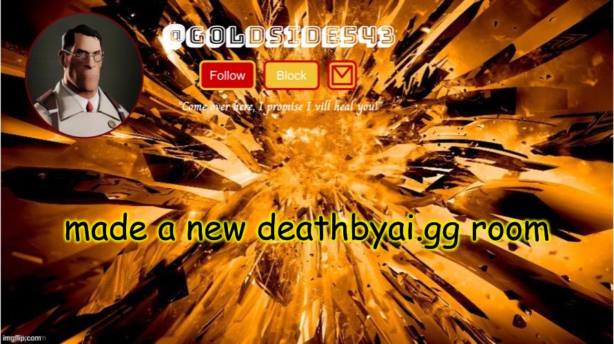 Link: deathbyai.gg Room Code: HUNH | made a new deathbyai.gg room | image tagged in gold's announcement template | made w/ Imgflip meme maker