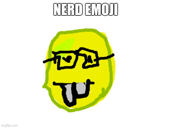 Yes | NERD EMOJI | made w/ Imgflip meme maker