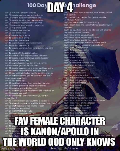 True | DAY 4; FAV FEMALE CHARACTER IS KANON/APOLLO IN THE WORLD GOD ONLY KNOWS | image tagged in 100 day anime challenge | made w/ Imgflip meme maker