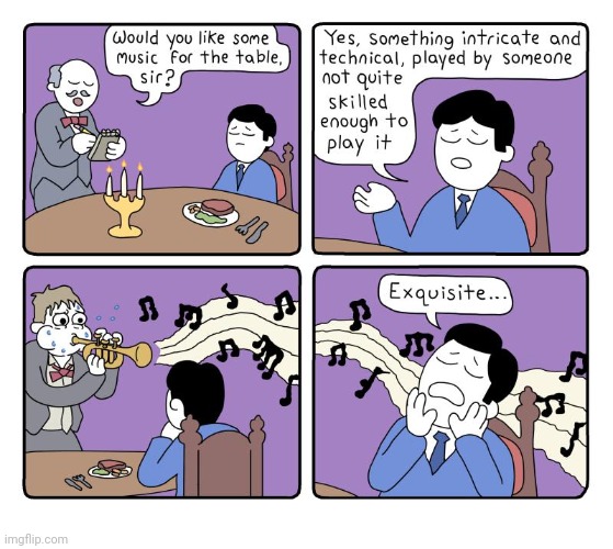 Exquisite | image tagged in music,table,exquisite,comics,comics/cartoons,notes | made w/ Imgflip meme maker