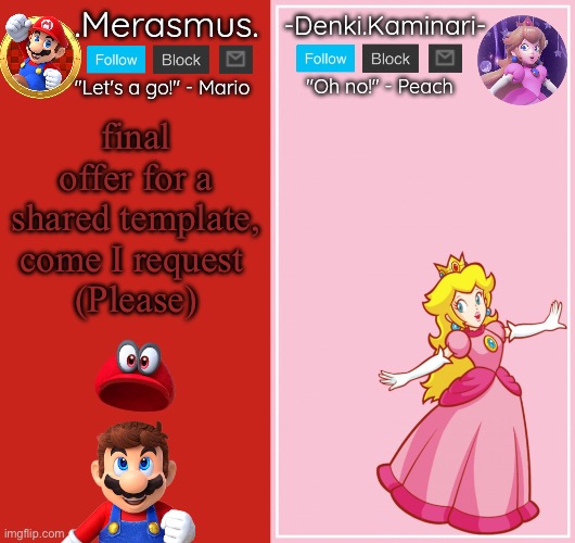 Merasmus & Denki temp | final offer for a shared template, come I request 
(Please) | image tagged in merasmus denki temp | made w/ Imgflip meme maker