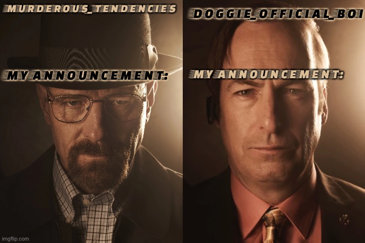 High Quality Doggie official and murderous temp Blank Meme Template