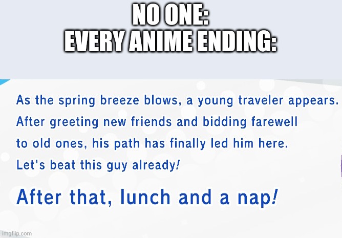 NO ONE:
EVERY ANIME ENDING: | image tagged in kirby,anime | made w/ Imgflip meme maker