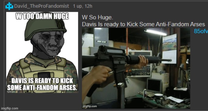 Davis Preparing to Kick Some Anti-Fandom Arses | image tagged in davis preparing to kick some anti-fandom arses | made w/ Imgflip meme maker