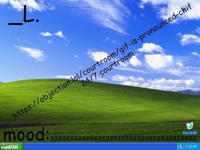 https://objection.lol/courtroom/gif-is-pronounced-chif | https://objection.lol/courtroom/gif-is-pronounced-chif
24/7 courtroom; sssssssssssssssssssssssssssssssssssss | image tagged in _l templatee | made w/ Imgflip meme maker