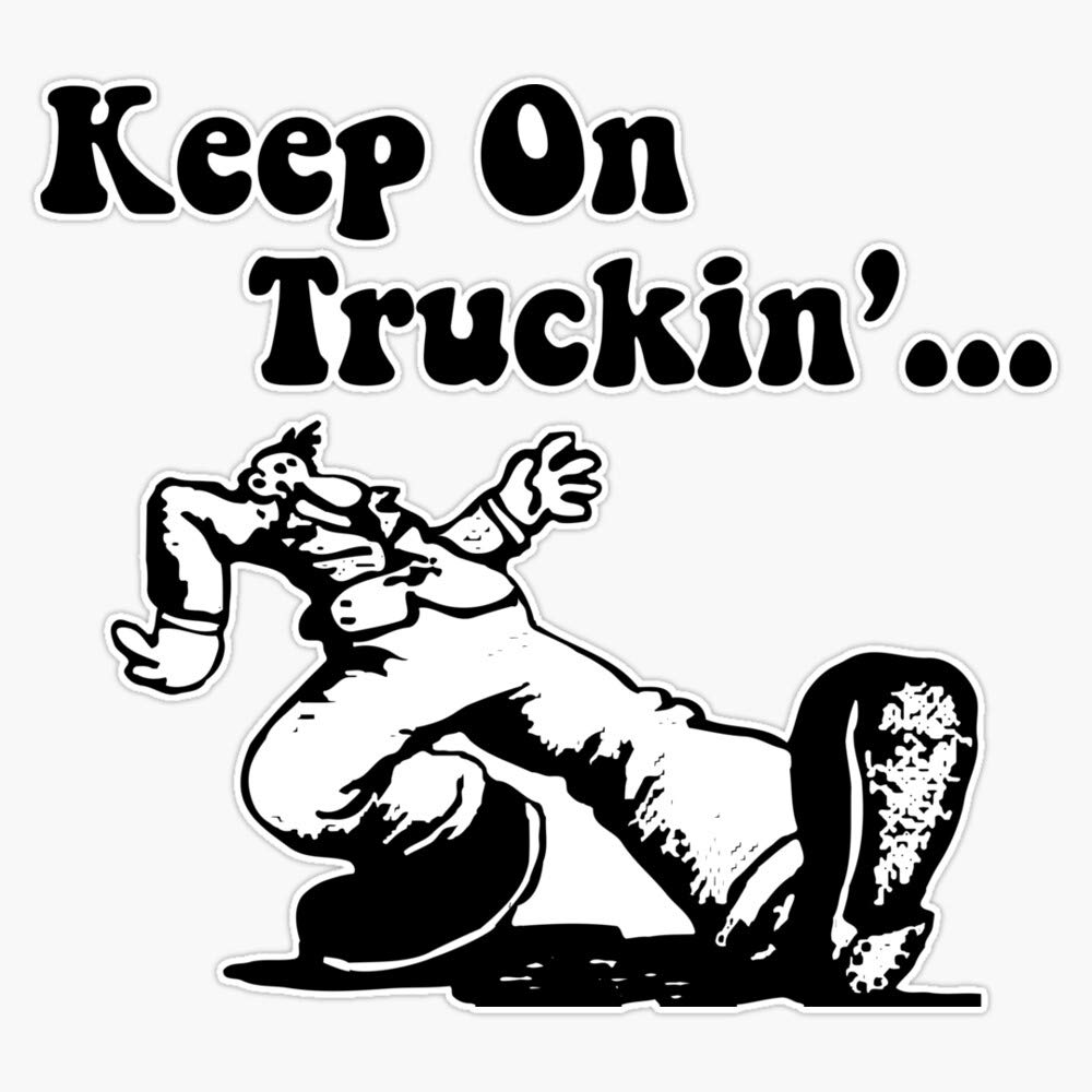 Keep on Truckin' logo B&W Blank Meme Template
