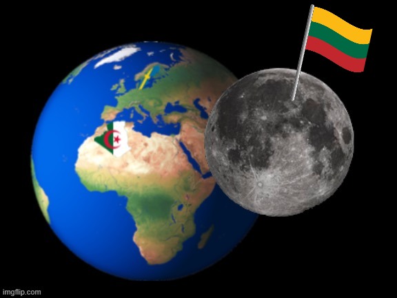 (Appears lithuanian flag on the moon) | image tagged in realistic algeria sweden earth moon | made w/ Imgflip meme maker