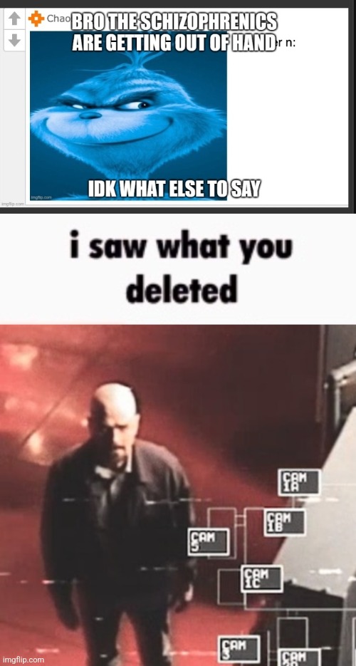 image tagged in i saw what you deleted | made w/ Imgflip meme maker