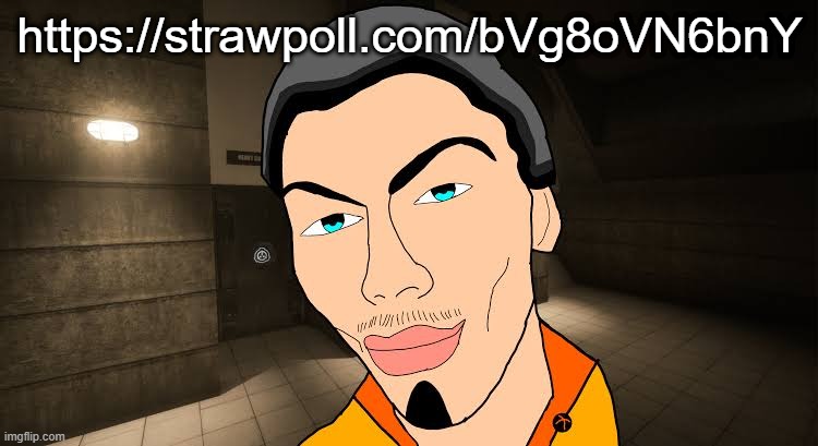 https://strawpoll.com/bVg8oVN6bnY | https://strawpoll.com/bVg8oVN6bnY | image tagged in the d | made w/ Imgflip meme maker