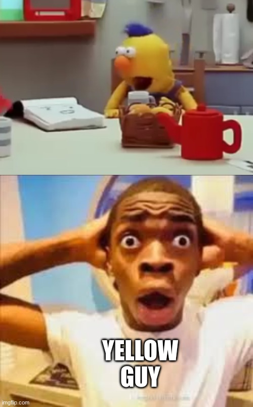 dhmis ep one | YELLOW GUY | image tagged in no way face shocked black guy,dhmis,yellow | made w/ Imgflip meme maker