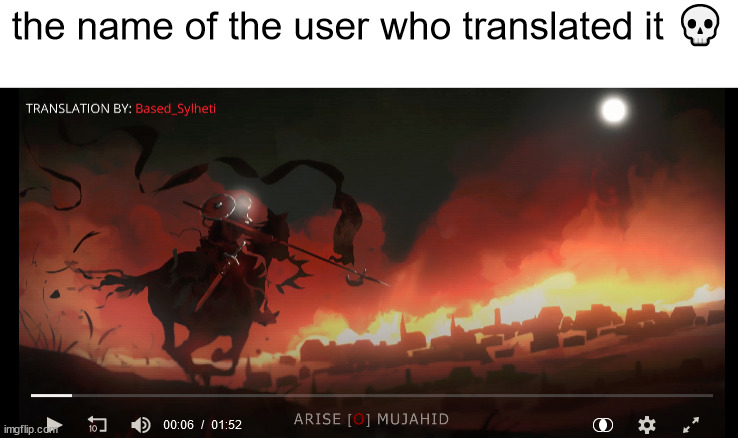 BASED | the name of the user who translated it 💀 | made w/ Imgflip meme maker