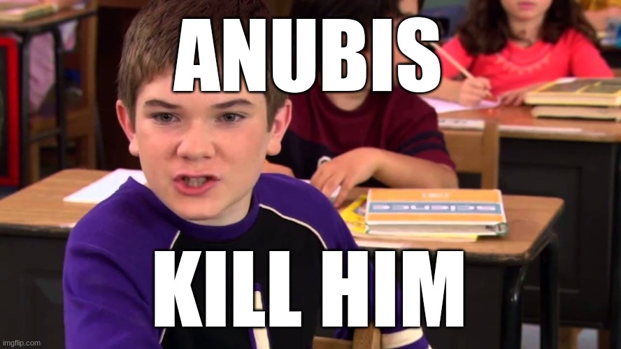 Mr. Electric | ANUBIS KILL HIM | image tagged in mr electric | made w/ Imgflip meme maker