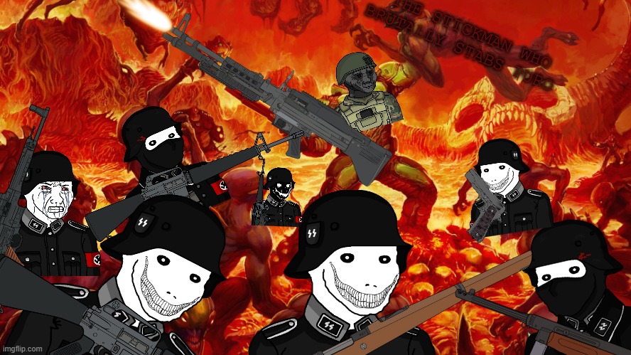 J. Davis vs the Anti-Fandom Waffen-SS | THE STICKMAN WHO BRUTALLY STABS PURO | image tagged in doom guy,pro-fandom,vs,anti-fandom/anti-furry,war | made w/ Imgflip meme maker