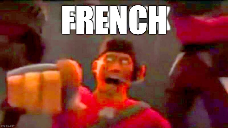 scout black | FRENCH | image tagged in scout black | made w/ Imgflip meme maker