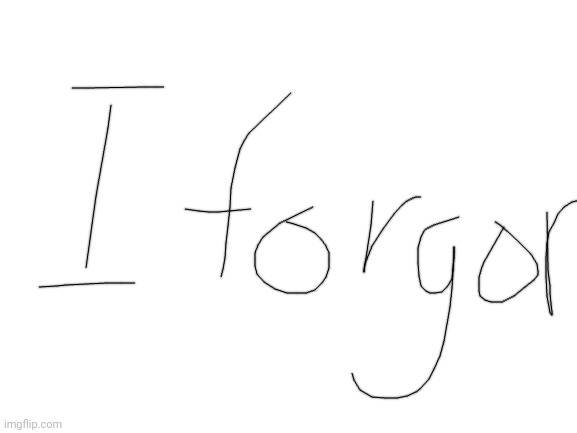 Blank White Template | image tagged in blank white template | made w/ Imgflip meme maker