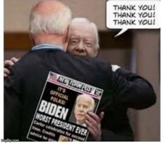 Jimmy Carter Passes The Worst President Ever Torch Onto Joe Biden | image tagged in pedo joe worst president ever | made w/ Imgflip meme maker