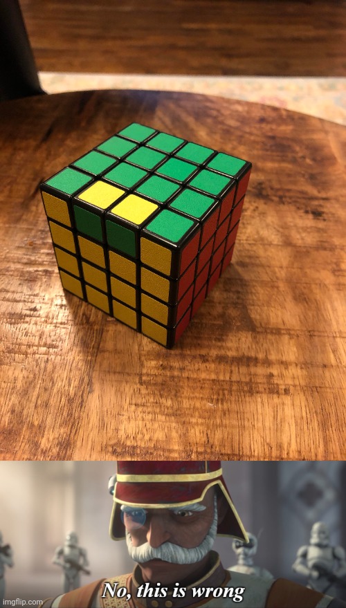 Rubik's cube | image tagged in no this is wrong,memes,rubik's cube,cube,rubik cube,cubes | made w/ Imgflip meme maker