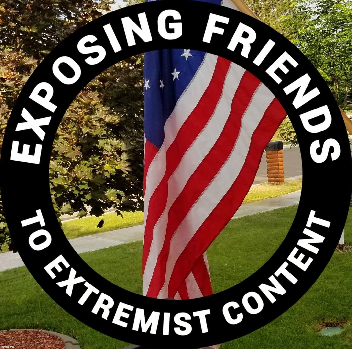 How to find your like-minded friends on social media | image tagged in crush the commies,extremist content,exposing friends to extremist content,god guns and guts,clinger,god and country | made w/ Imgflip meme maker