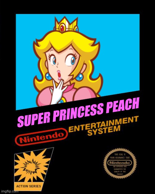 Super Princess Peach | SUPER PRINCESS PEACH | image tagged in nintendo,princess peach,video game,girl,princess,emotions | made w/ Imgflip meme maker