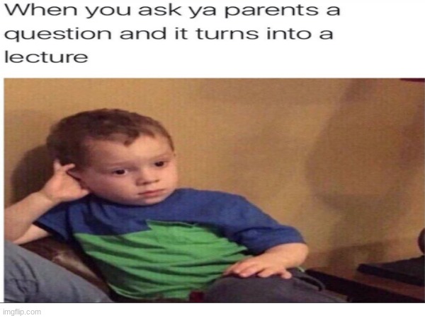 if this isnt true i dont know what is br | image tagged in relatable,funny because it's true,creeper,aw man,so we back in themine | made w/ Imgflip meme maker