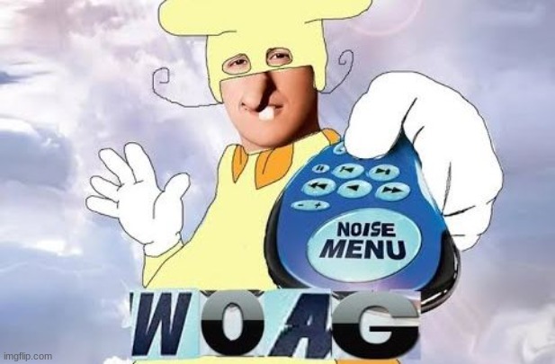 woag | image tagged in help me,no god no god please no | made w/ Imgflip meme maker